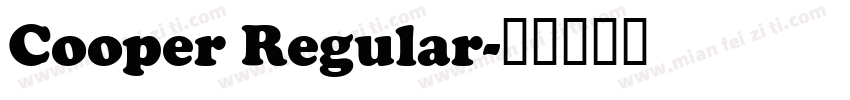 Cooper Regular字体转换
